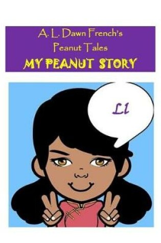 Cover of My Peanut Story (L)