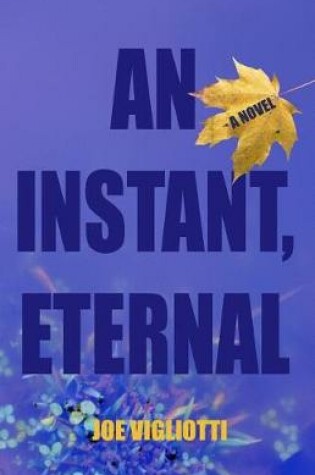 Cover of An Instant, Eternal