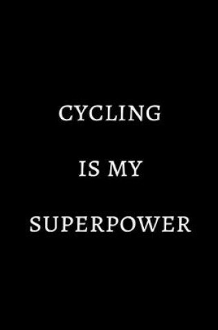 Cover of Cycling is my superpower