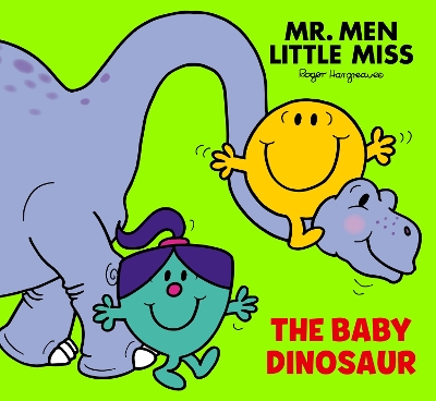 Book cover for Mr Men Little Miss: The Baby Dinosaur