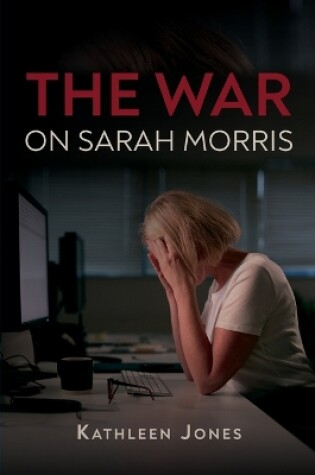 Cover of The War on Sarah Morris