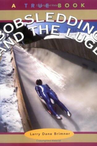 Cover of Bobsledding and the Luge