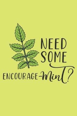 Cover of Need Some Encourage-MINT?