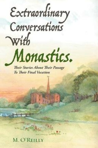 Cover of Extraordinary Conversations With Monastics.