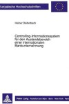 Book cover for Controlling-Informationssystem Fuer Den Auslandsbereich Einer Internationalen Bankunternehmung