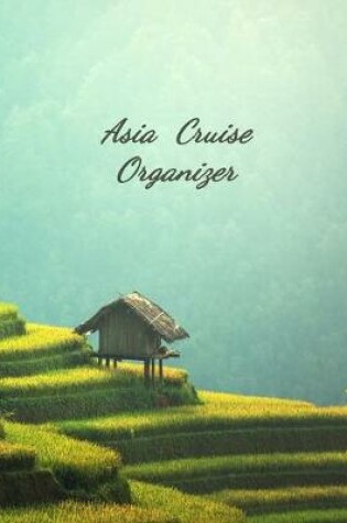 Cover of Asia Cruise Organizer