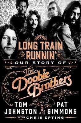 Book cover for Long Train Runnin'