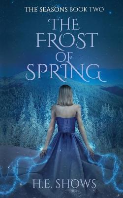 Book cover for The Frost of Spring