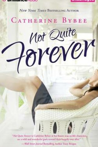 Cover of Not Quite Forever