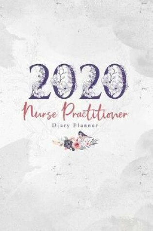 Cover of 2020 Nurse Practitioner Diary Planner