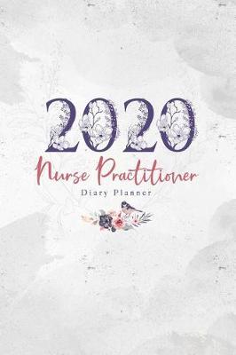 Book cover for 2020 Nurse Practitioner Diary Planner