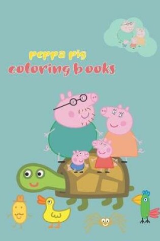 Cover of Peppa Pig Coloring Books