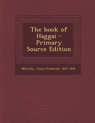 Book cover for The Book of Haggai - Primary Source Edition