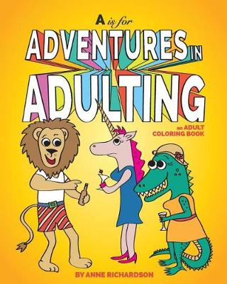 Book cover for A is for Adventures in Adulting