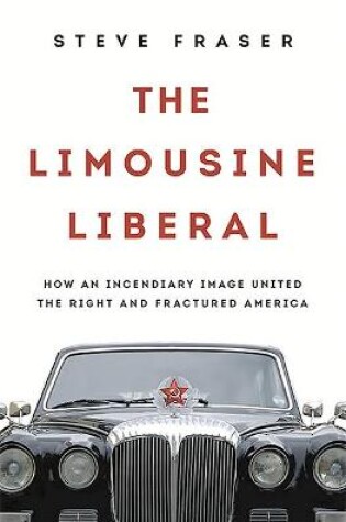 Cover of The Limousine Liberal