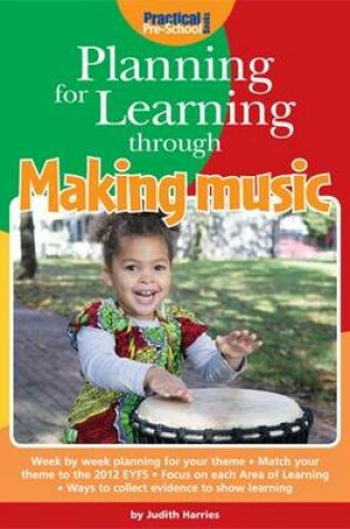 Cover of Planning for Learning Through Making Music