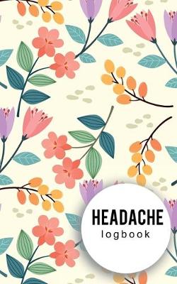 Book cover for Headache logbook