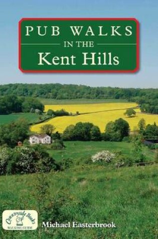 Cover of Pub Walks in the Kent Hills