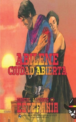 Book cover for Abilene, ciudad abierta (Colección Oeste)