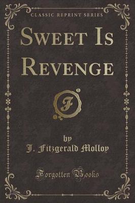 Book cover for Sweet Is Revenge (Classic Reprint)