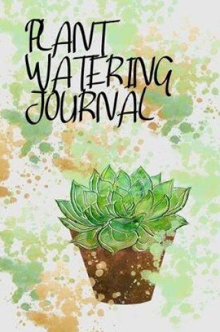 Cover of Watering Plant Journal