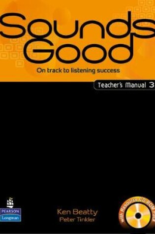 Cover of Sounds Good Level 3 Teacher's Manual with CD ROM