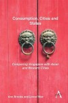 Book cover for Consumption, Cities and States