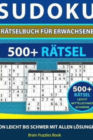 Cover of Sudoku Rätselbuch für Erwachsene 500+ Rätsel