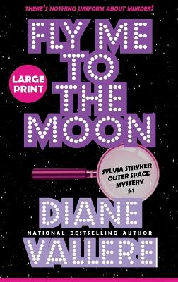 Book cover for Fly Me to the Moon (Large Print)