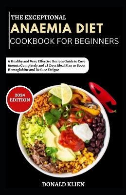 Book cover for The Exceptional Anaemia Diet Cookbook for Beginners