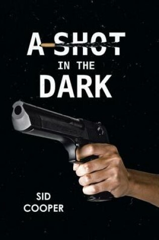 Cover of A Shot in the Dark