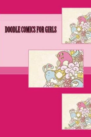 Cover of Doodle Comics for Girls