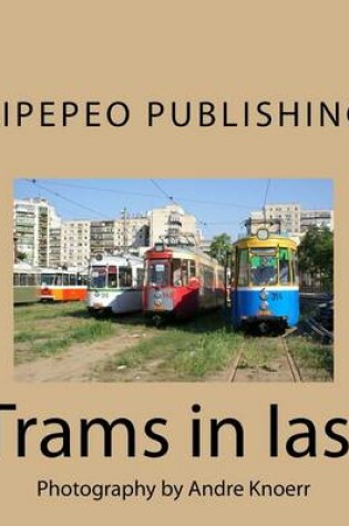 Cover of Trams in Iasi