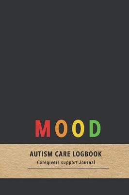 Book cover for Mood Autism care logbook