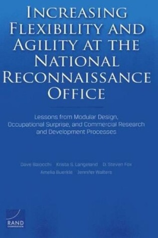 Cover of Increasing Flexibility and Agility at the National Reconnaissance Office