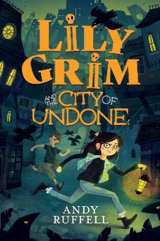 Cover of Lily Grim and The City of Undone