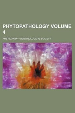 Cover of Phytopathology Volume 4