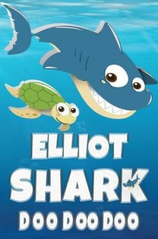 Cover of Elliot Shark Doo Doo Doo