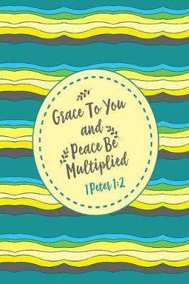 Book cover for Grace to You and Peace Be Multiplied