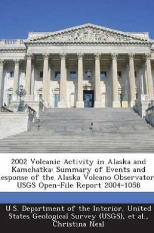 Cover of 2002 Volcanic Activity in Alaska and Kamchatka