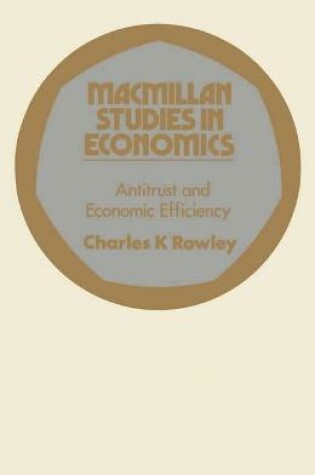 Cover of Antitrust and Economic Efficiency