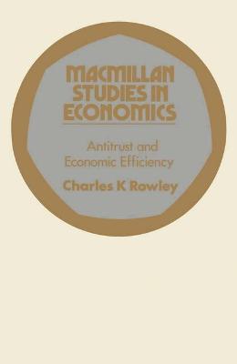 Cover of Antitrust and Economic Efficiency