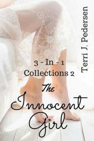 Cover of 3-In-1 Collections 2 the Innocent Girl