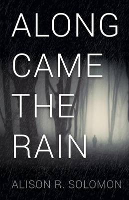 Book cover for Along Came the Rain