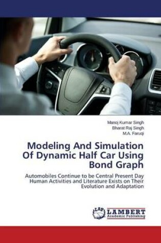 Cover of Modeling And Simulation Of Dynamic Half Car Using Bond Graph