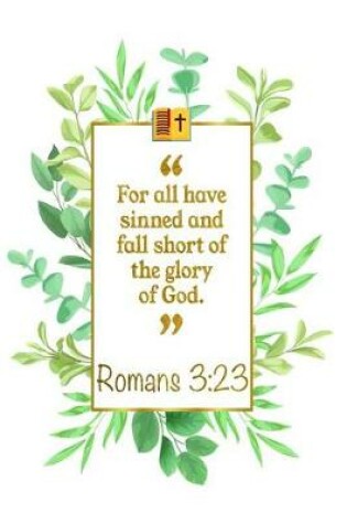 Cover of For All Have Sinned and Fall Short of the Glory of God