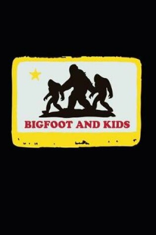 Cover of Bigfoot and Kids