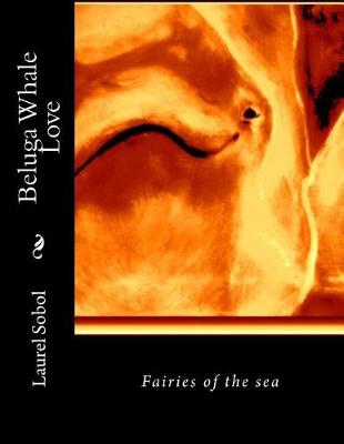 Book cover for Beluga Whale Love