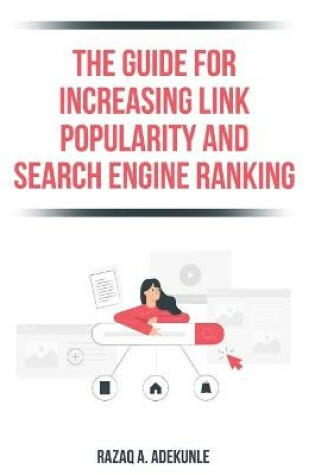 Cover of The Guide for Increasing Link Popularity and Search Engine Ranking