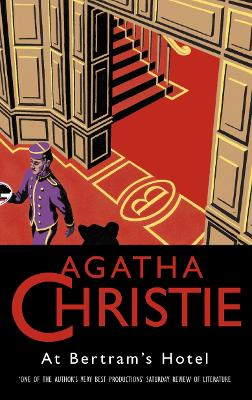 At Bertram’s Hotel by Agatha Christie